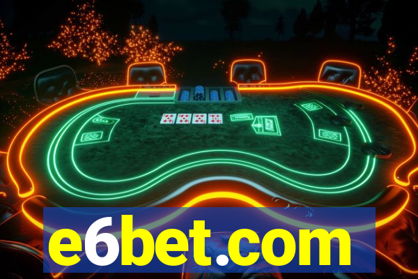 e6bet.com