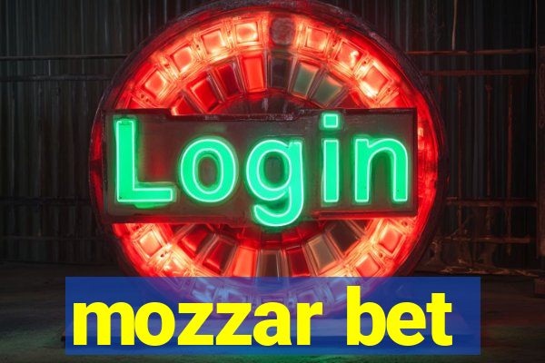 mozzar bet