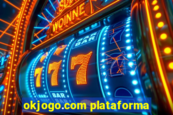 okjogo.com plataforma