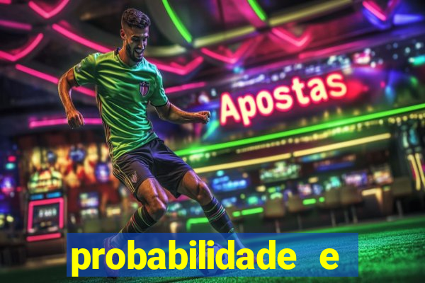 probabilidade e estatistica jogos de futebol