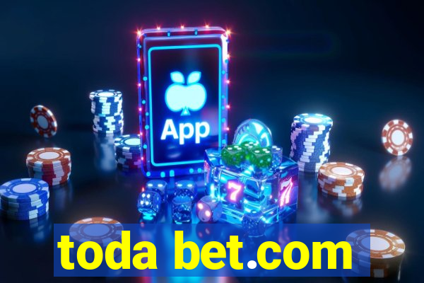 toda bet.com