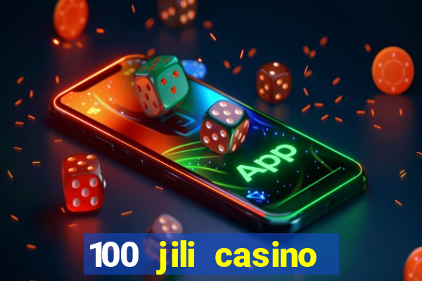 100 jili casino login register philippines