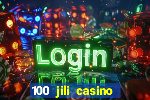 100 jili casino login register philippines