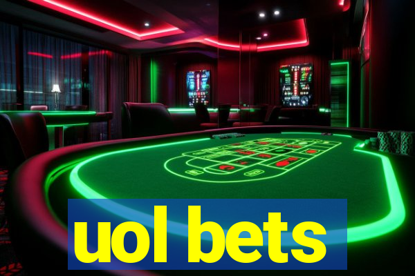 uol bets