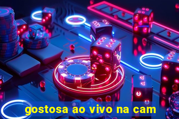 gostosa ao vivo na cam