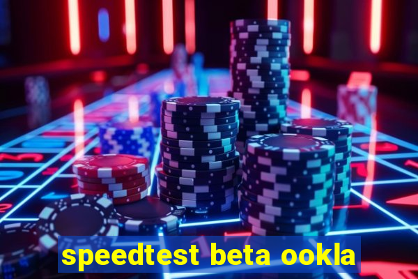 speedtest beta ookla