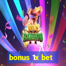 bonus 1x bet