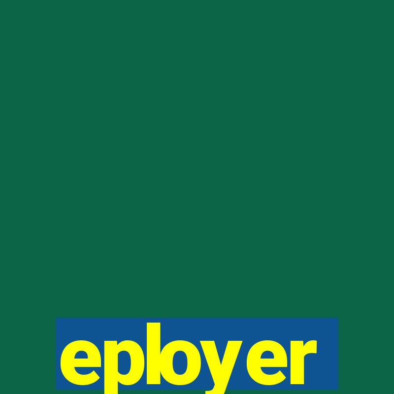 eployer