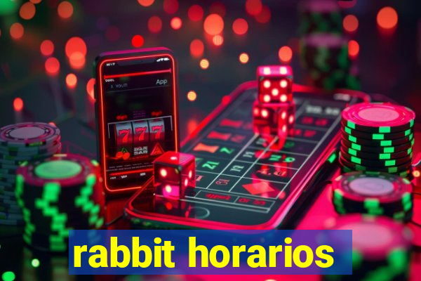 rabbit horarios