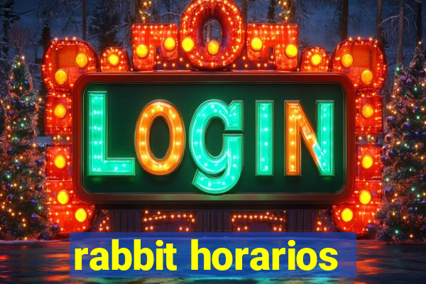 rabbit horarios