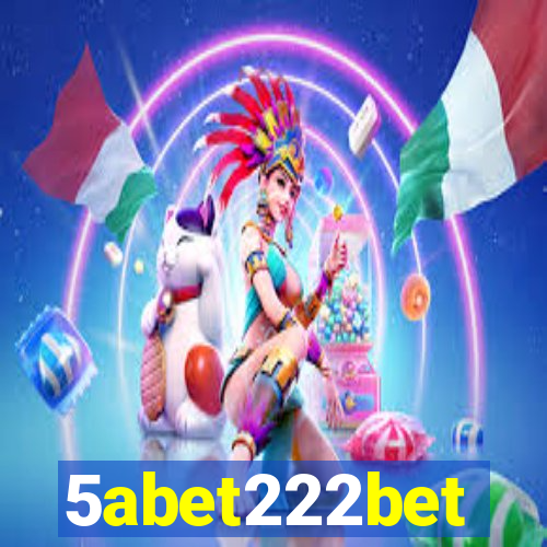 5abet222bet