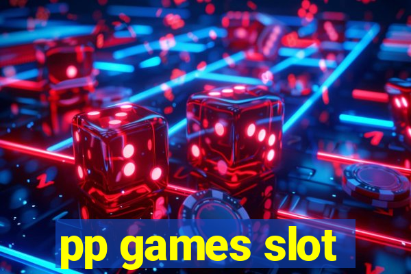 pp games slot