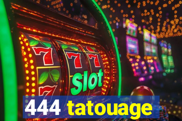 444 tatouage