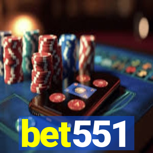 bet551