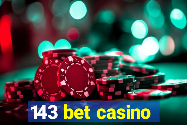 143 bet casino