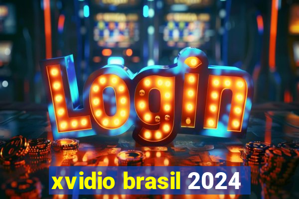 xvidio brasil 2024