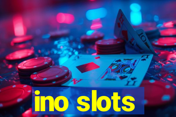 ino slots