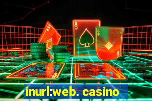 inurl:web. casino