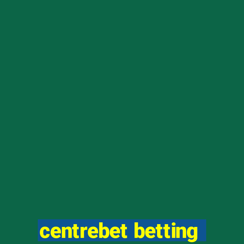 centrebet betting