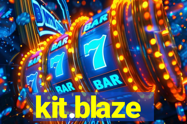 kit.blaze