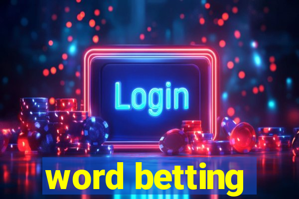 word betting