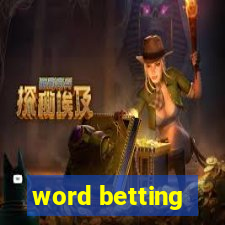 word betting