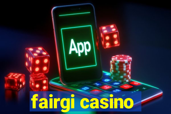 fairgi casino