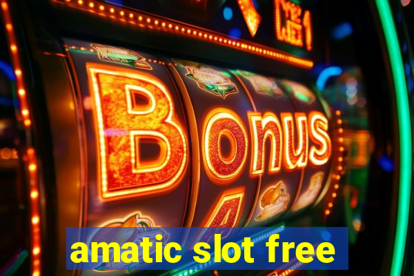 amatic slot free