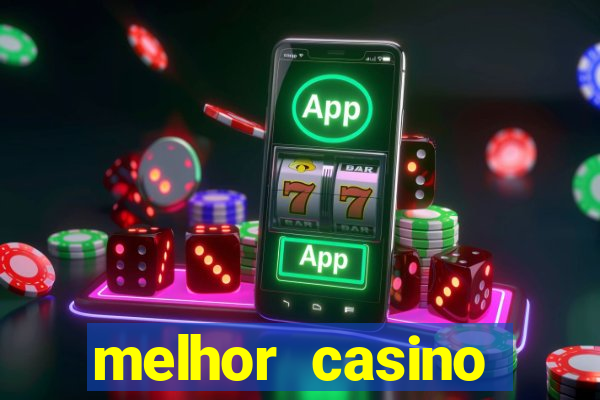 melhor casino online do brasil