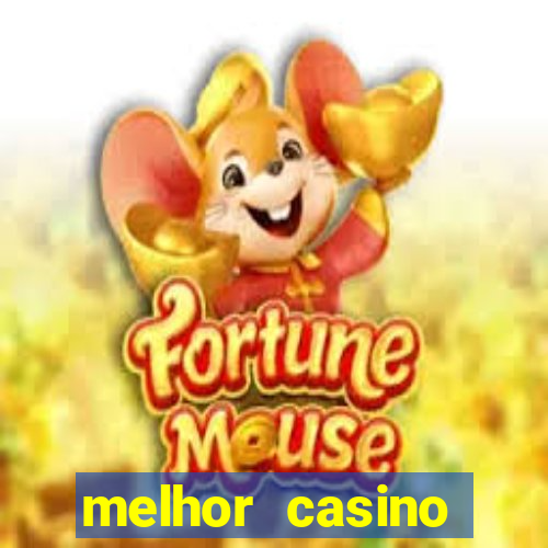 melhor casino online do brasil