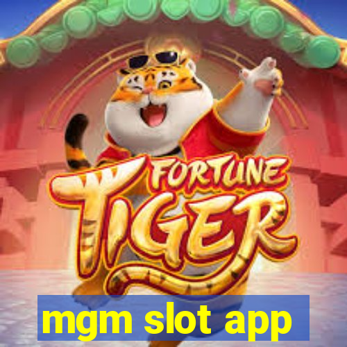 mgm slot app