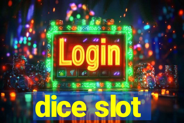 dice slot