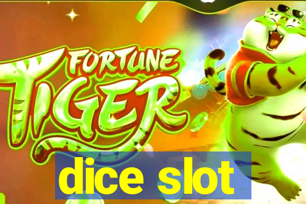 dice slot