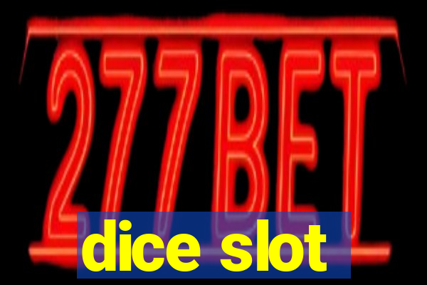 dice slot