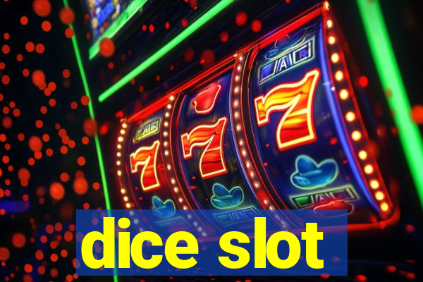 dice slot