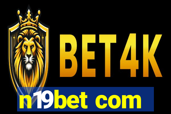 n19bet com