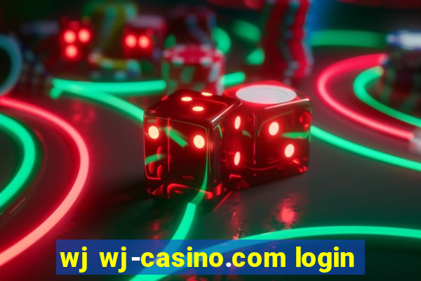 wj wj-casino.com login