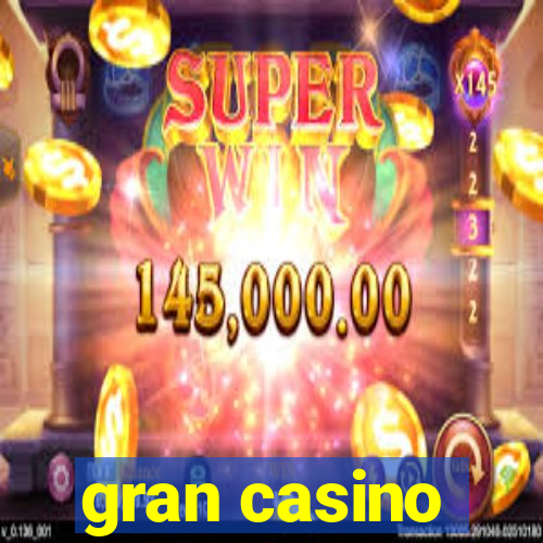 gran casino