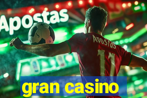 gran casino