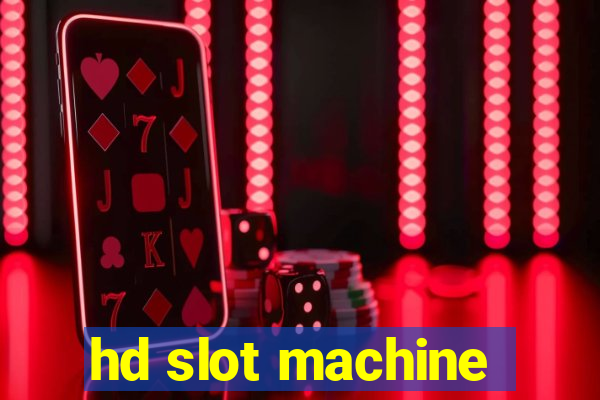 hd slot machine