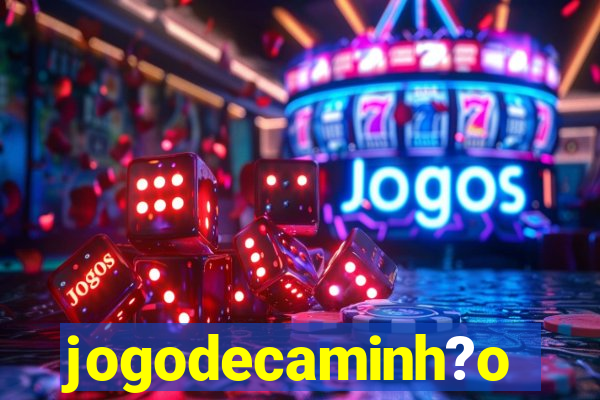 jogodecaminh?o