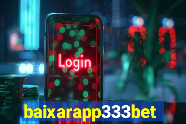 baixarapp333bet