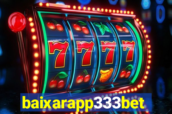 baixarapp333bet