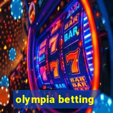 olympia betting