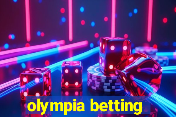 olympia betting