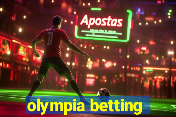 olympia betting