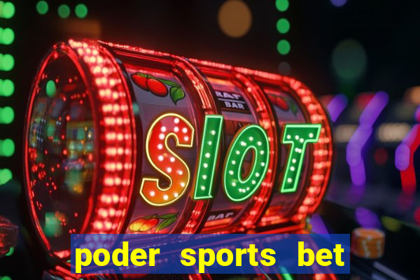 poder sports bet é confiável