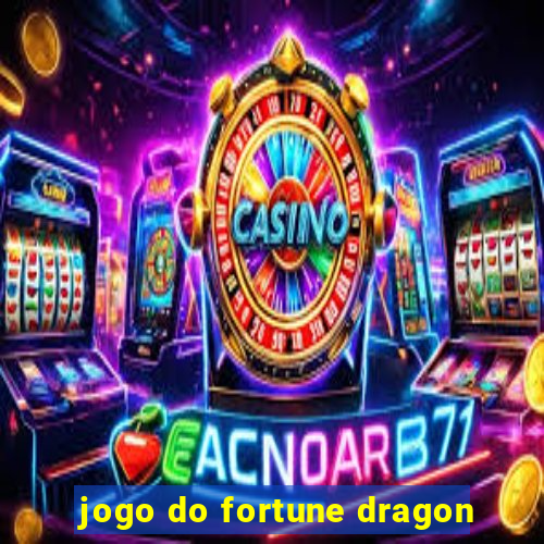 jogo do fortune dragon