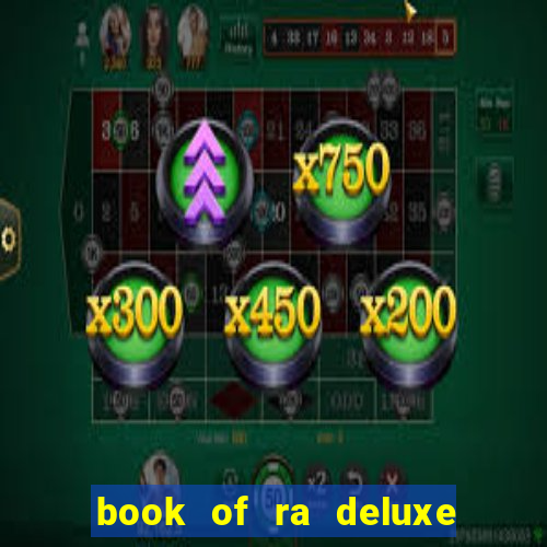 book of ra deluxe online slot