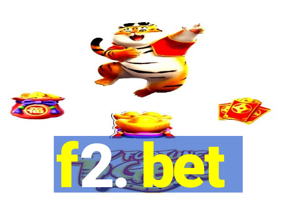 f2. bet